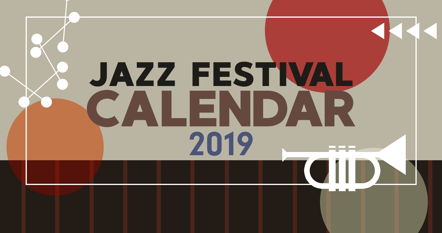 ジャズフェス カレンダー 2019】11月・12月開催のフェスを新たに追加 