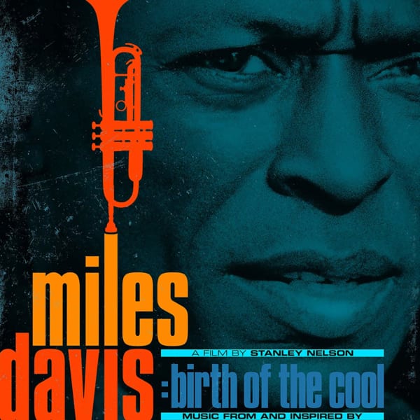 マイルス・デイビス『Music From And Inspired By Miles Davis: Birth Of The Cool』