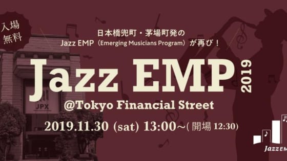JAZZ EMP@Tokyo Financial Street 2019