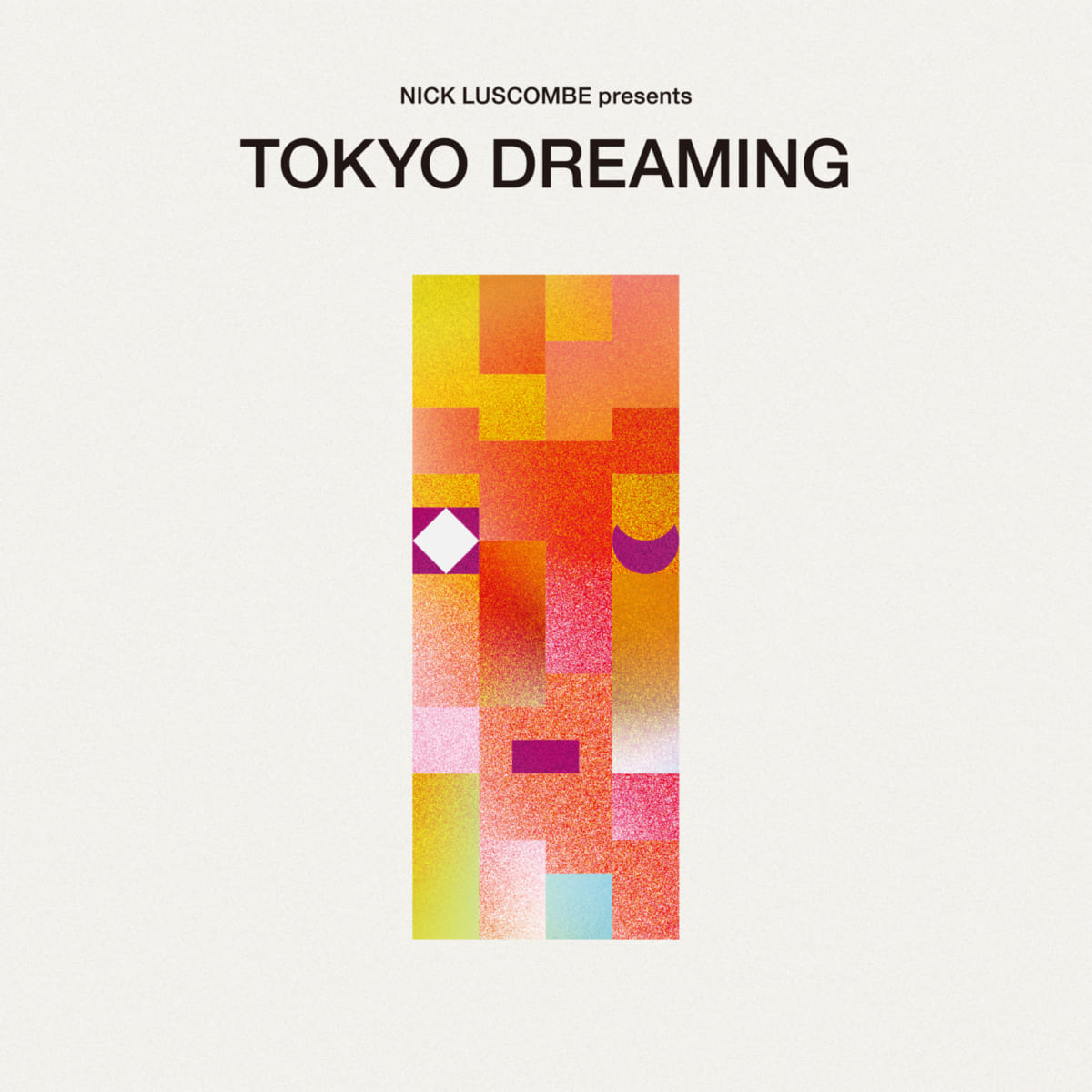 コンピレーション・アルバム『Nick Luscombe presents TOKYO DREAMING』