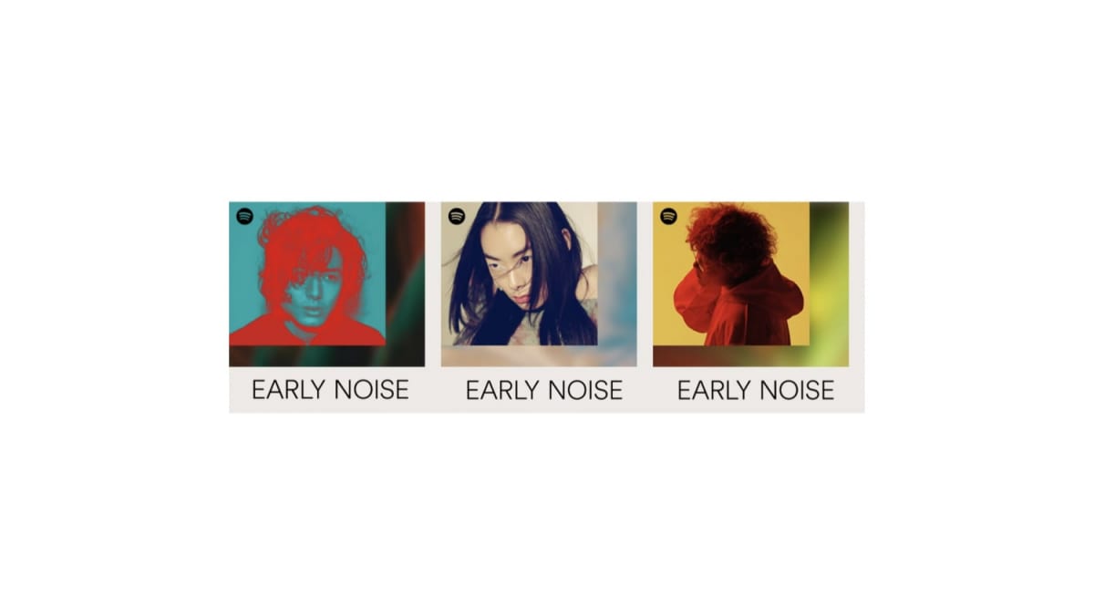 SpotifyのEarly Noise