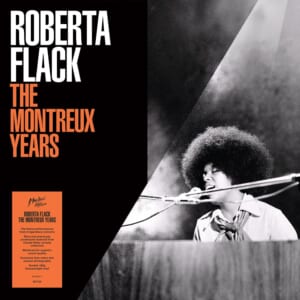 ライブ盤で聴くモントルー Vol.68_The Montreux Years_ロバータ・フラック