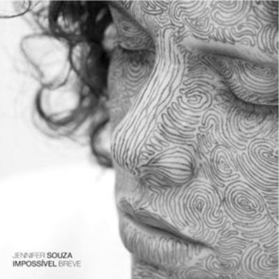 Jennifer Souza『Impossivel Breve』 (2013)